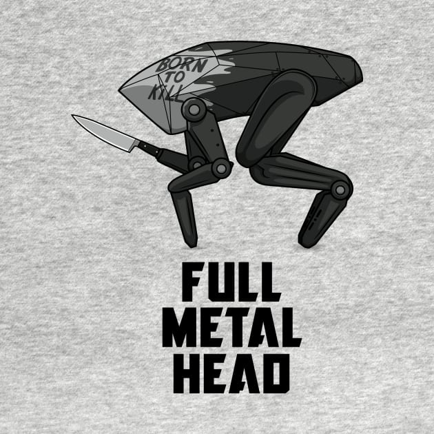Full Metal Head! by Raffiti